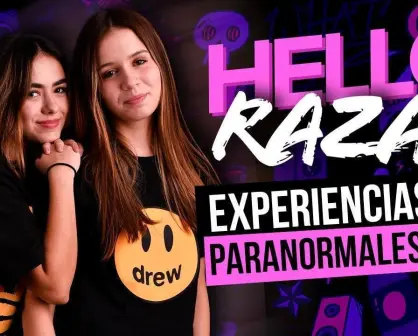 Hello Raza: Experiencias paranormales