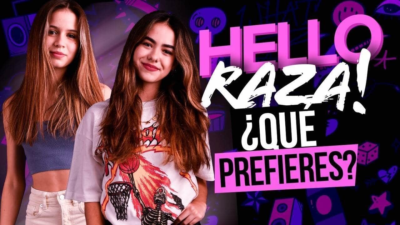 Hello Raza: ¿Qué prefieres?