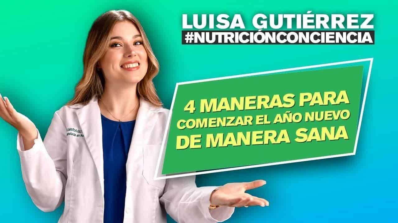 Nutrición ConCiencia: 4 maneras para comenzar el Año Nuevo de manera sana.