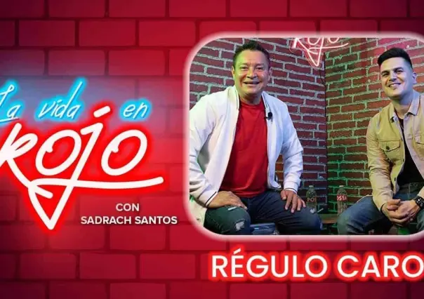 Régulo Caro en #LaVidaEnRojo con Sadrach Santos