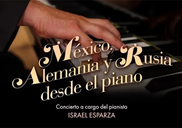 Todo listo para el concierto México, Alemania y Rusia desde el piano