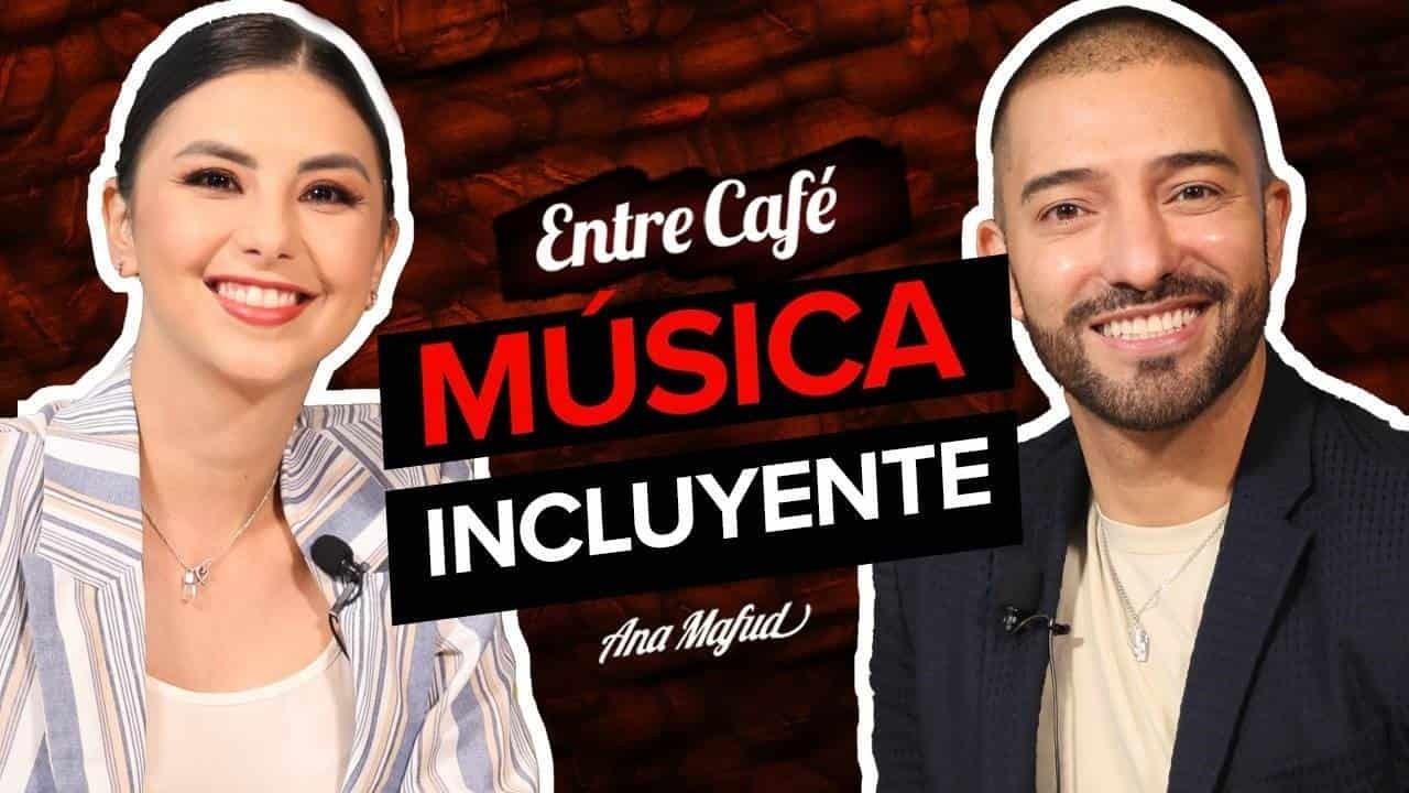 Entre Café: ¡Música incluyente!