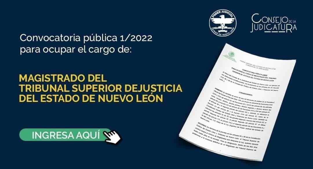 Lanzan convocatoria para cubrir vacante en el TSJNL