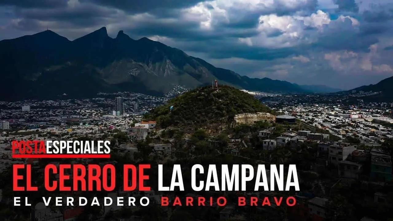 Cerro de la Campana: El verdadero barrio bravo