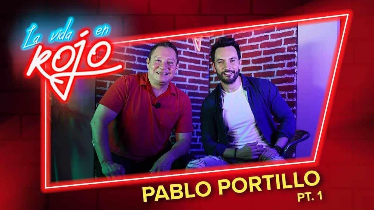La Vida en Rojo: Pablo Portillo y los retos en su carrera musical