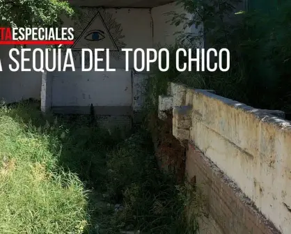La sequía del Topo Chico