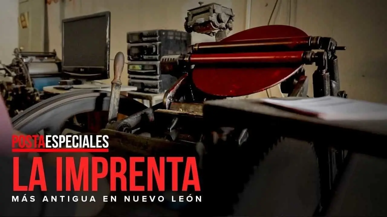 La imprenta más antigua de Nuevo León
