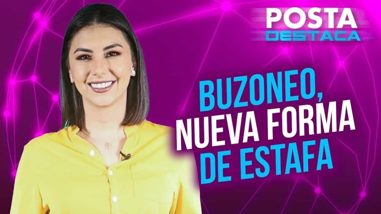 Buzoneo, nueva forma de estafa