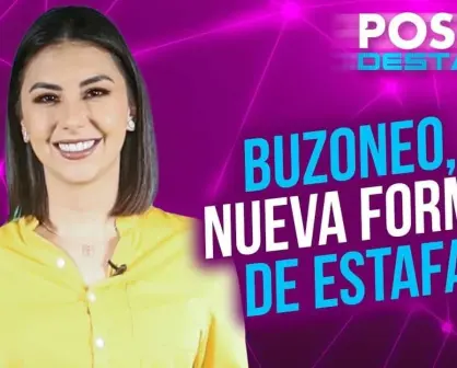 Buzoneo, nueva forma de estafa