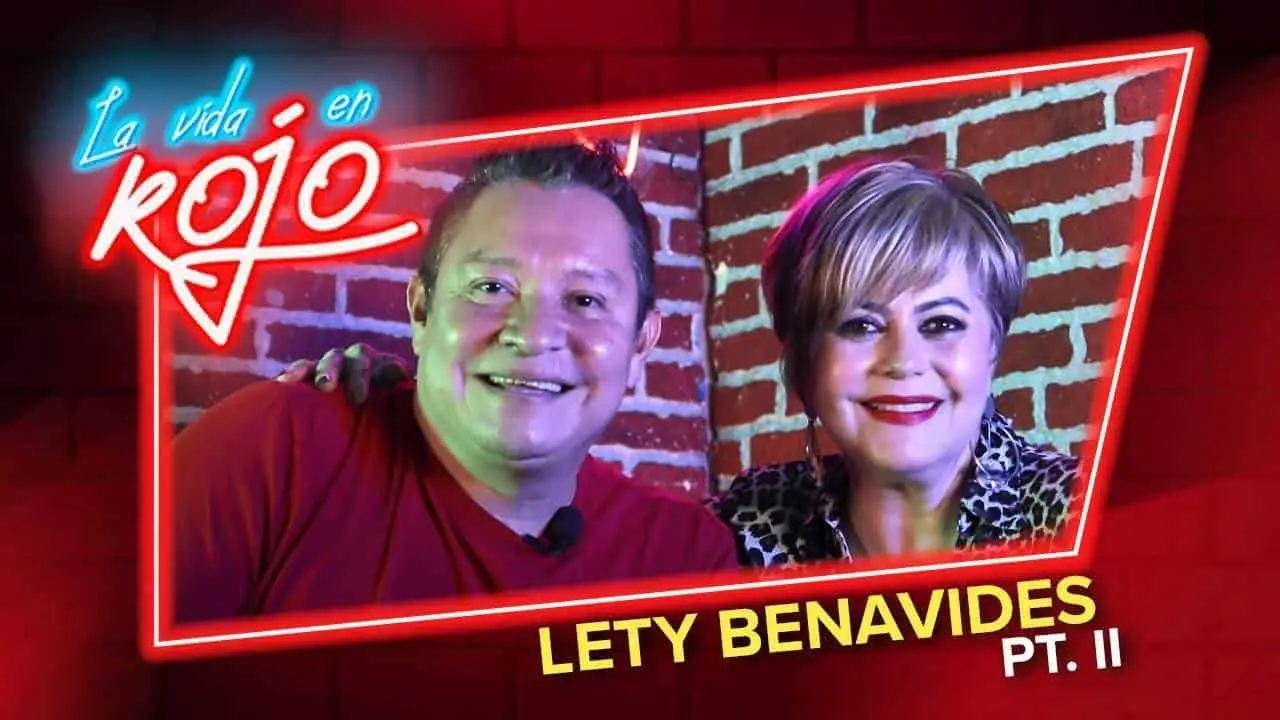 La Vida en Rojo: Lety Benavides, una institución en medios de comunicación