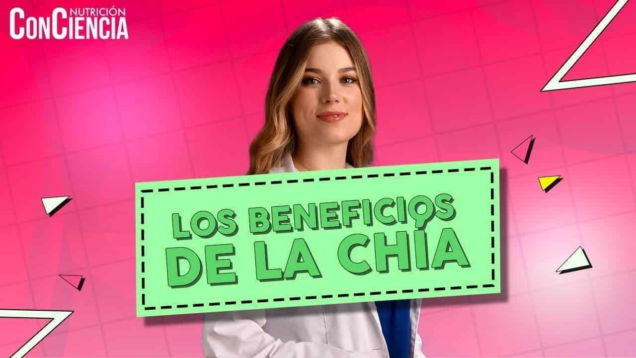 Nutrición ConCiencia: Los beneficios de la chía