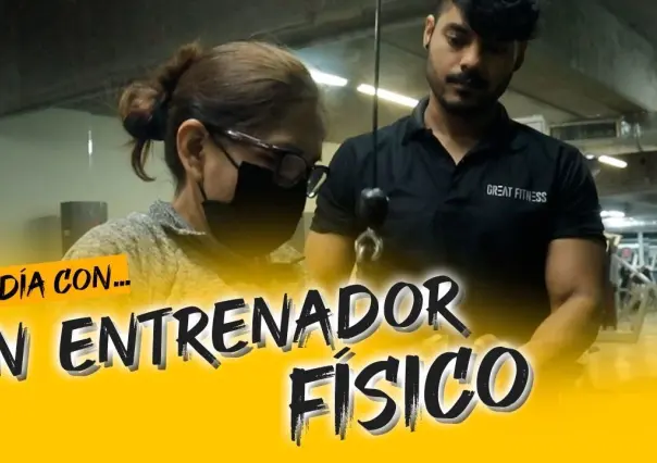 Un día con: Entrenador físico de Great Fitness