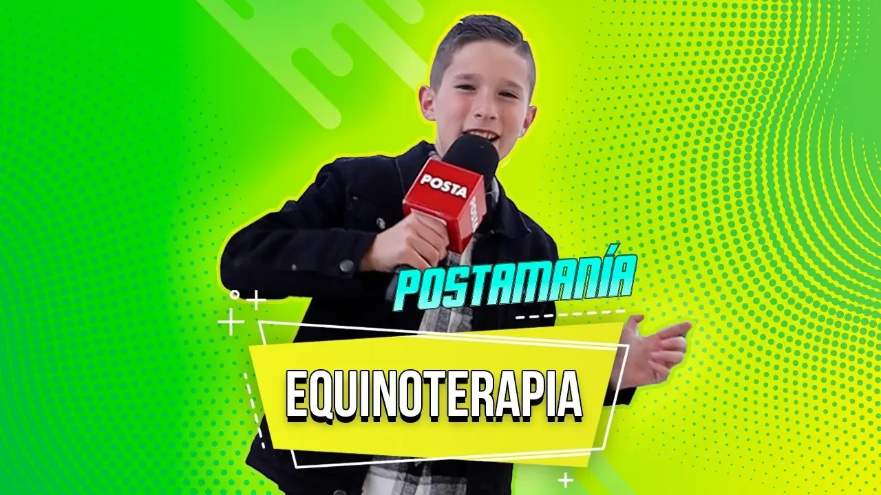 Aprende sobre equinoterapia con Mateo en POSTAMANÍA