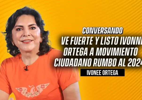 Ve fuerte y listo Ivonne Ortega a Movimiento Ciudadano rumbo al 2024