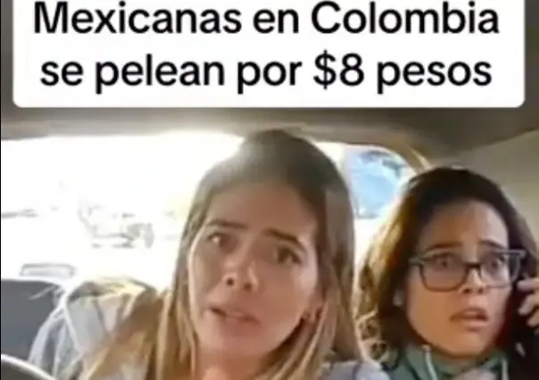 Pelean mexicanas con taxista colombiano por ocho pesos