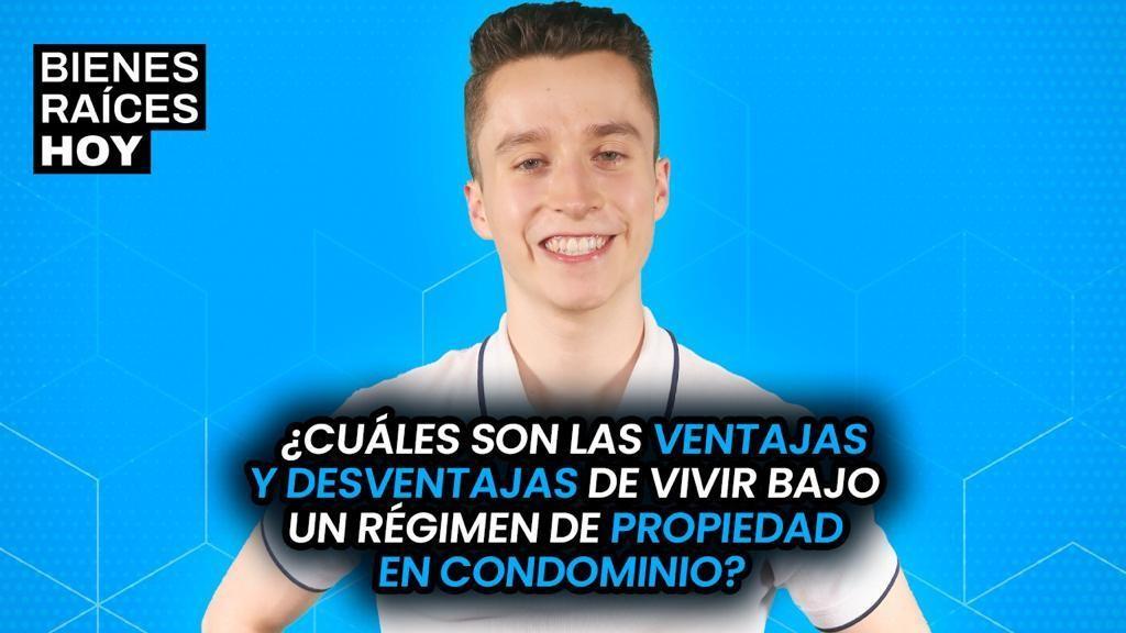 Ventajas y desventajas de vivir bajo un Régimen de Propiedad en Condominio