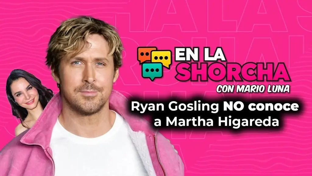 Ryan Gosling NO conoce a Martha Higareda