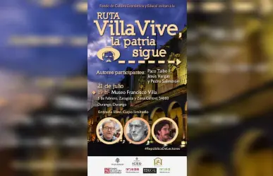 Convocan a lectores de Durango a participar en Ruta Villa Vive, la patria sigue