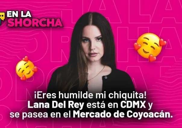 Lana Del Rey está en CDMX y se pasea en el Mercado de Coyoacán