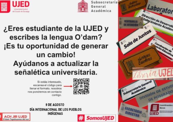 Lanza la UJED la Campaña de Señalética Universitaria en Lengua Odam