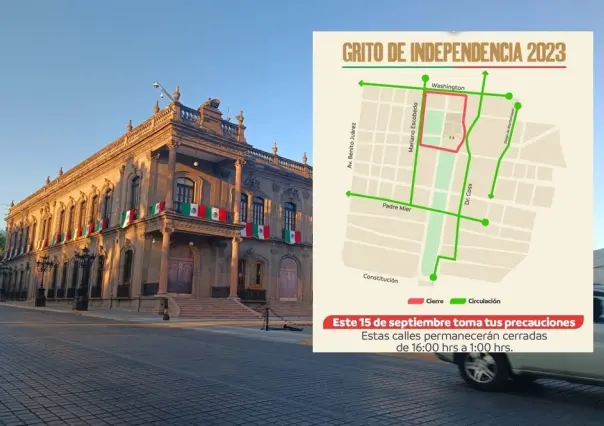 Anuncian cierre de calles por fiestas del Grito de Independencia 2023