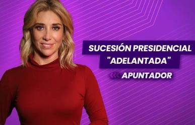 Sucesión presidencial adelantada