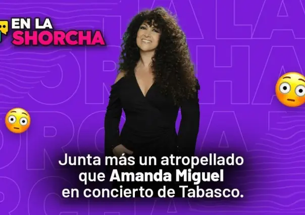 Junta más un atropellado que Amanda Miguel en concierto de Tabasco