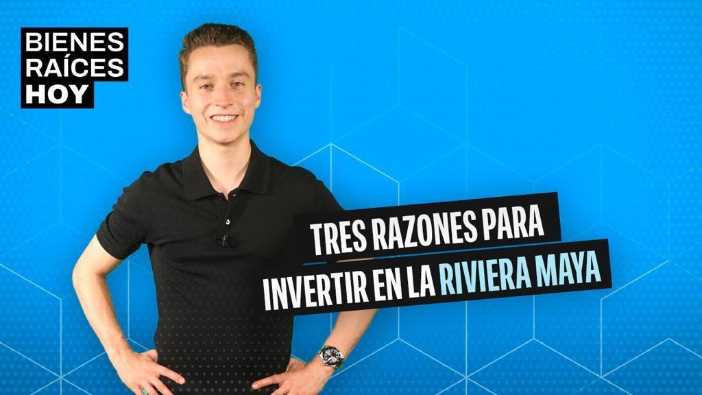 ¿Invertirías en la Riviera Maya? Alonso Lozano te lexplica aquí en POSTA para aprender más de inversiones en bienes raíces. Foto: Especial