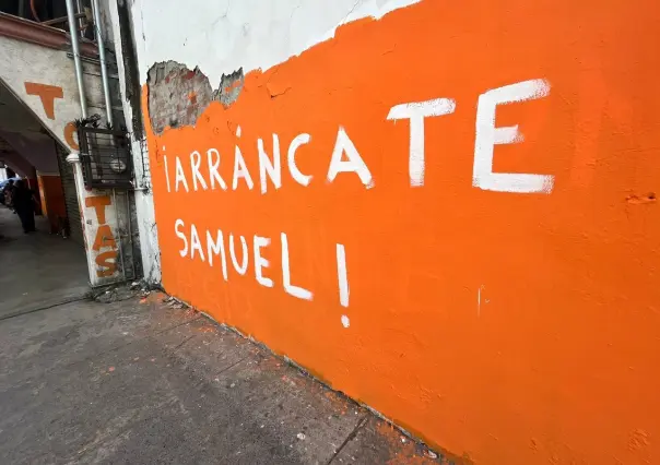 ¡Arráncate! Cambian mensajes en bardas que ‘destaparon’ a Samuel