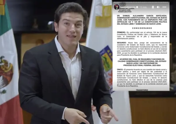 Samuel García confirma que no buscará la presidencia de la República