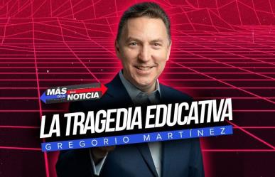 La Tragedia Educativa