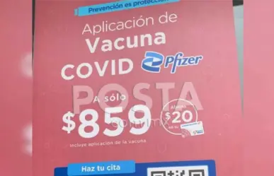 Vacuna contra COVID ya está a la venta en Monterrey