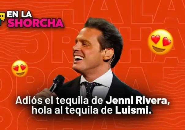 Adiós el tequila de Jenni Rivera, hola al de Luis Miguel