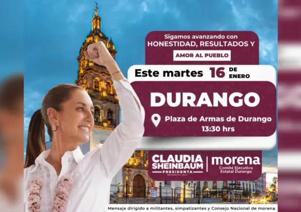 ¿A qué hora y dónde se presentará Claudia Shienbaum en Durango?