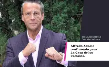 Alfredo Adame confirmado para La casa de los famosos 4