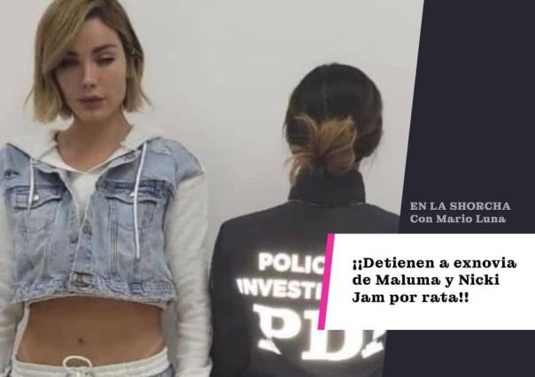 Detienen a exnovia de Maluma y Nicki Jam por robo