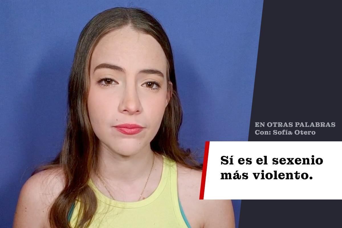 Sí es el sexenio más violento