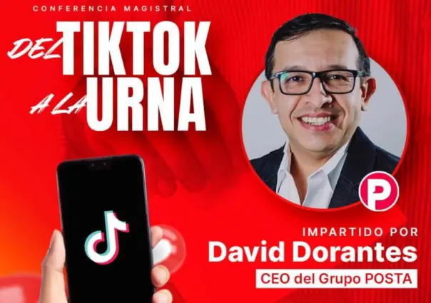 Del Tik Tok a la Urna una conferencia magistral