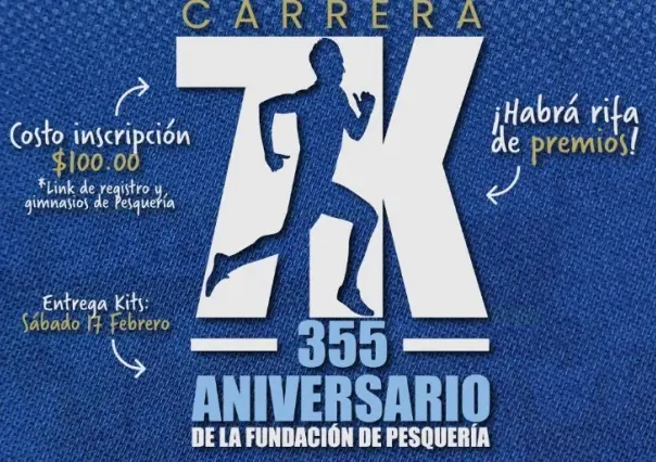 Celebrará Pesquería su 355 aniversario con carrera 7KE