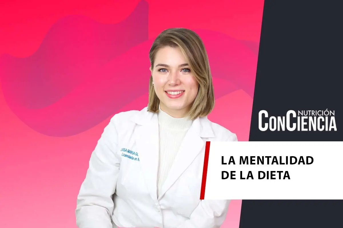 Nutrición ConCiencia: Mentalidad de la dieta