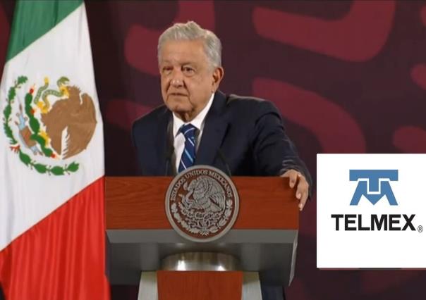 AMLO: México no tiene intención de comprar Telmex