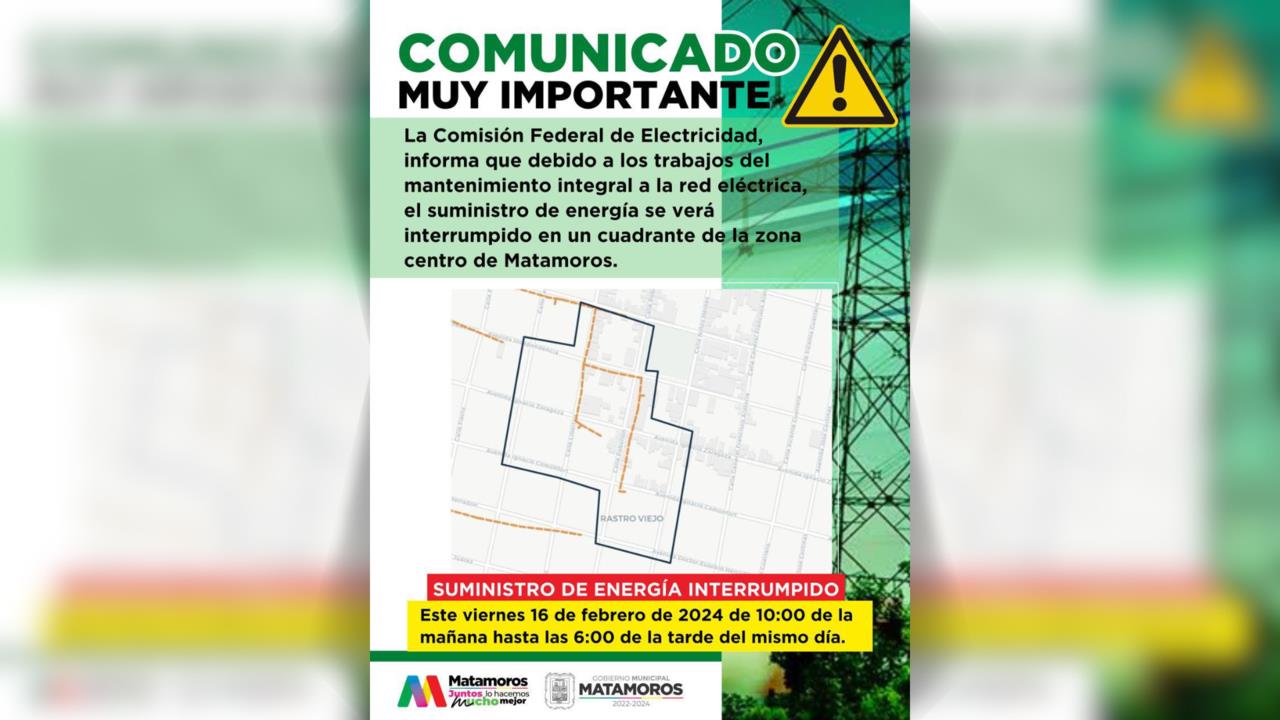Se recomienda a la ciudadanía prever sus actividades del día con el fin de estar preparados ante el corte eléctrico de la zona / Foto: Gobierno Municipal de Matamoros