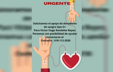 Se solicitan donadores de sangre O+ para Víctor Randeles