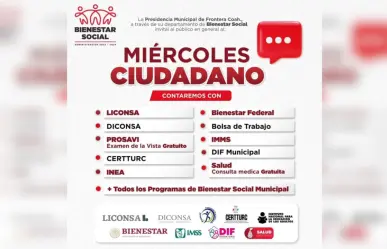 Arranca Miércoles Ciudadano en Frontera con atención y servicios ciudadanos 