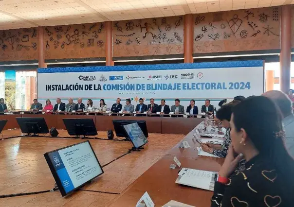 Se pone en marcha Comisión de Blindaje Electoral en Coahuila 2024