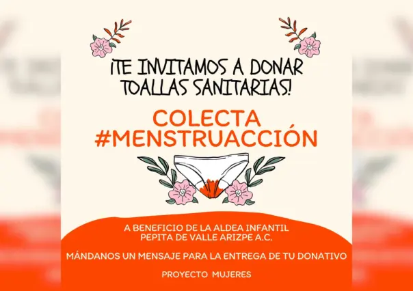 Iniciativa #Menstruacción del Proyecto Mujeres busca apoyo ciudadano en Saltillo