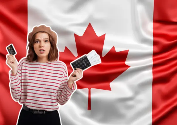 ¿Viajas a Canadá? Estos son los costos y requisitos de la visa