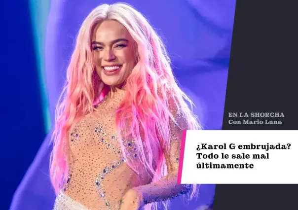 ¿Karol G embrujada? Todo le sale mal últimamente