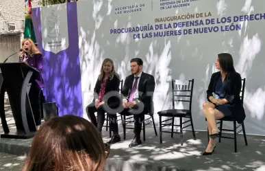 Inauguran Procuraduría de la Defensa de Derechos de las Mujeres en Nuevo León