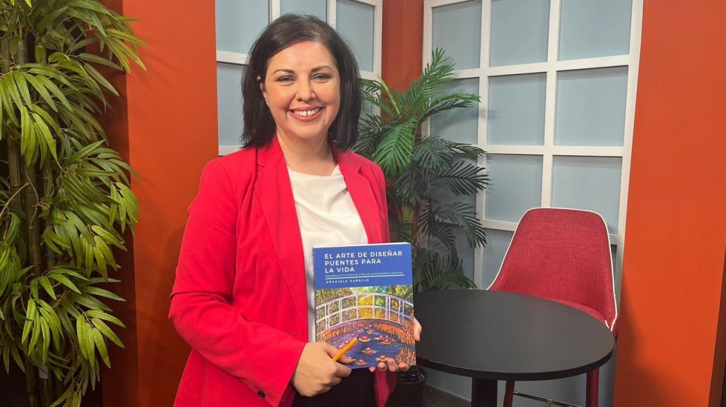 Comparte Graciela Cabello su libro El arte de diseñar puentes para la vida